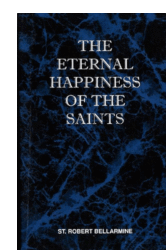 The Eternal Happiness of The Saints
