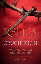 Relics From the Crucifixion