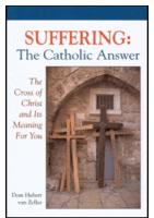 Suffering the Catholic Answer