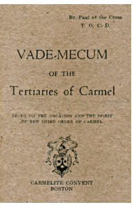 VADE-MECUM of the Carmelite Tertiaries of Carmel